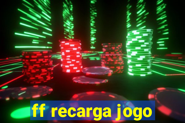 ff recarga jogo